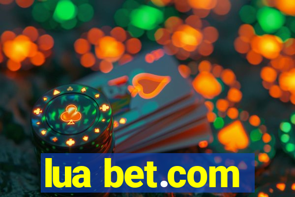 lua bet.com